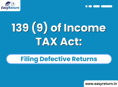 139 (9) Income Tax Act